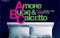 'Amore, Bugie & Calcetto' on air con S&S